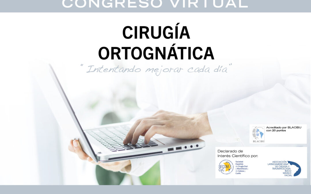 Congreso Virtual S.O.R.G. WEBSChool LS Cirugía Ortognática · 17 y 18 de marzo de 2021