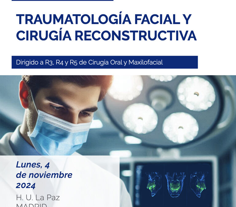 Traumatología facial y Cirugía reconstructiva. Curso SECOMCyC + Osteoplac/KLS Martin